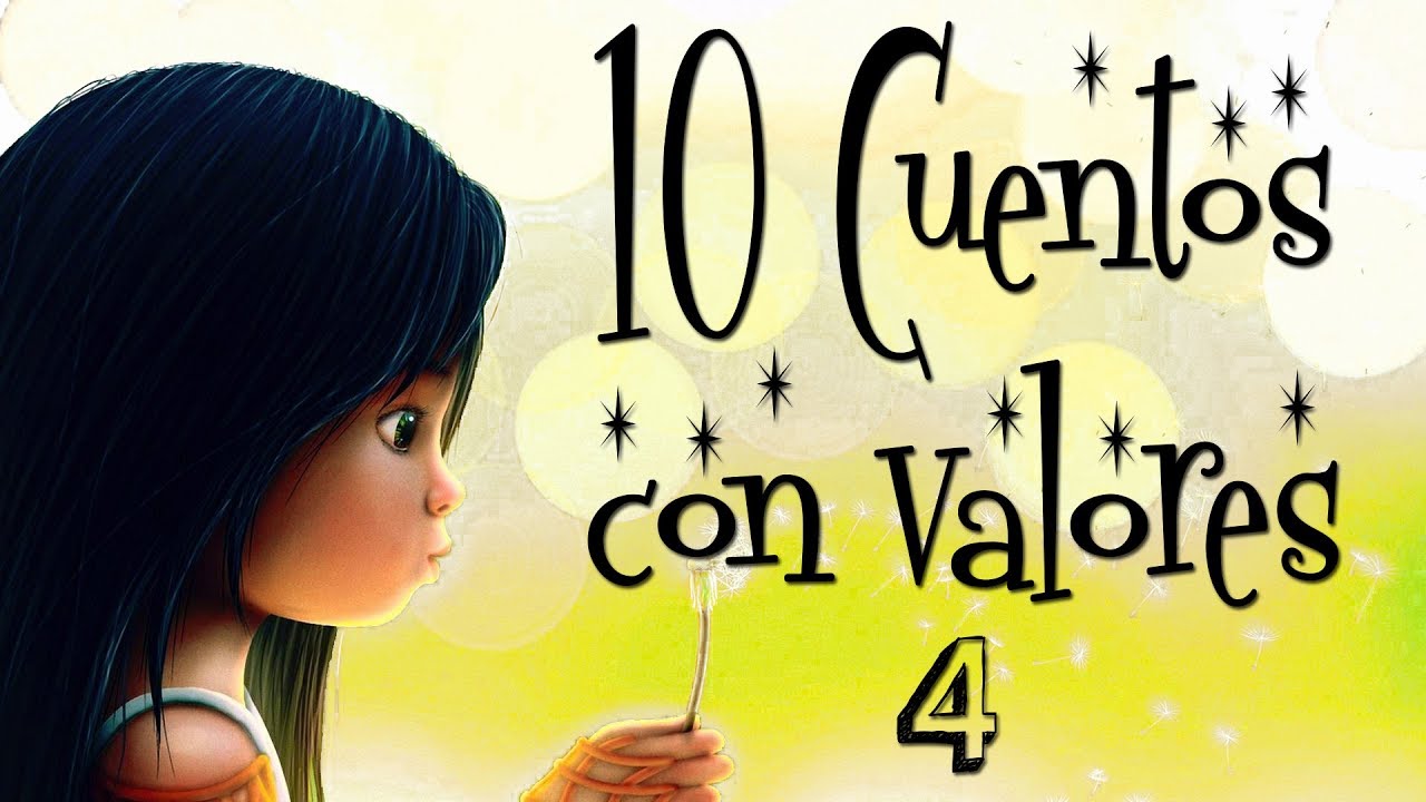 10 Cuentos con valores y sabiduría Vol. 04 Cuentos para pensar y reflexionar