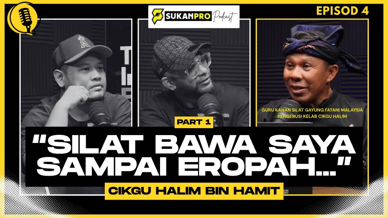 [Cikgu Halim Hamit] Silat Bawa Saya Sampai Eropah | Ep4 Part 1