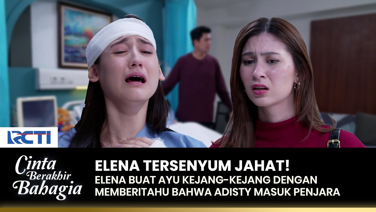 UNTUNG ADA RENO! Elena Buat Ayu Semakin Menderita | CINTA BERAKHIR BAHAGIA | Eps.117 (2/3)