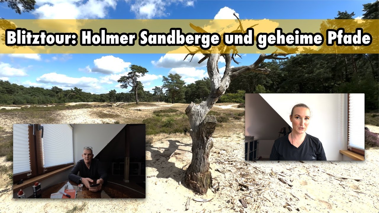 Blitztour Holmer Sandberge und geheime Pfade - Outdoor mit Marion und Michael