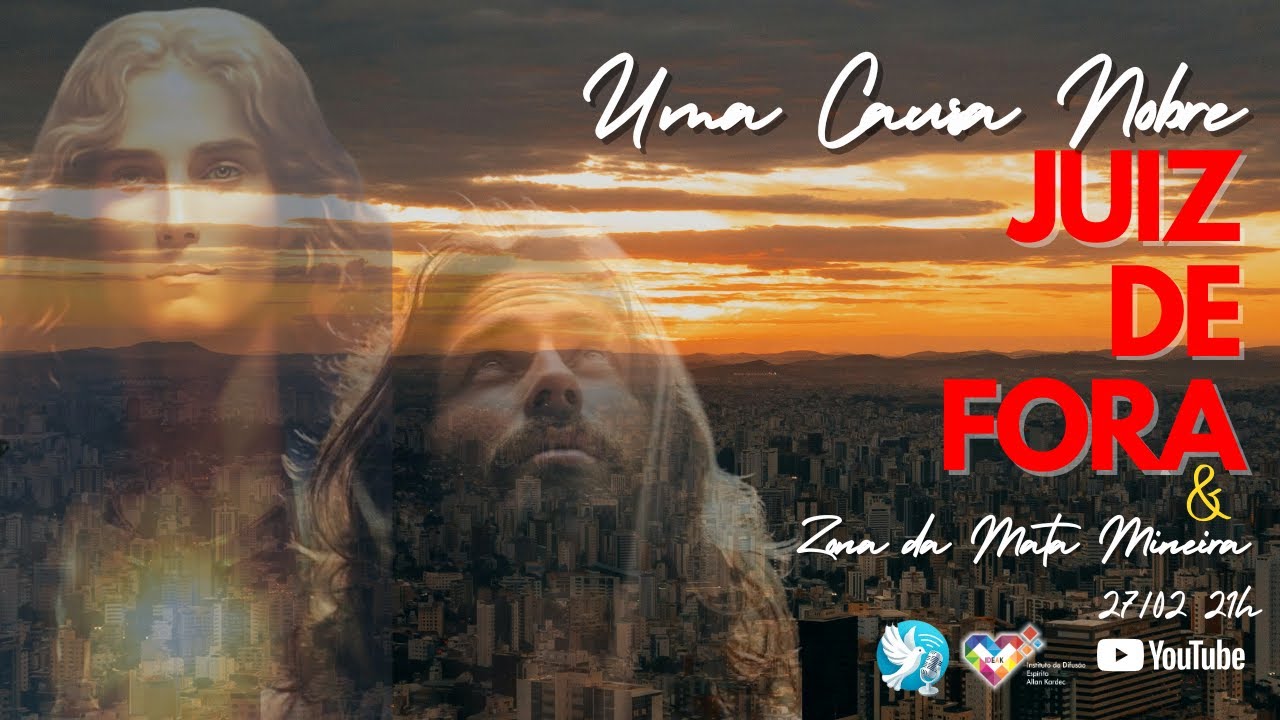 Uma Causa Nobre: Juiz de Fora – MG