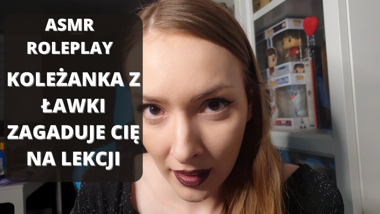 PL ROLEPLAY ASMR | Koleżanka przeszkadza Ci w lekcji ♥