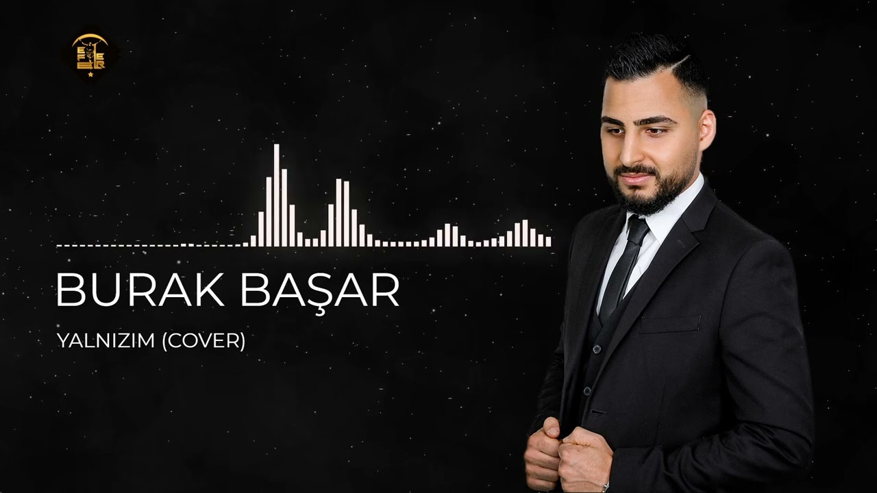 Burak BAŞAR - Yalnızım (Cover) (2022)