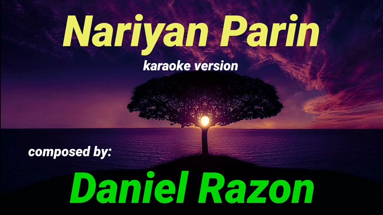 Nariyan Lang - Daniel Razon karaoke