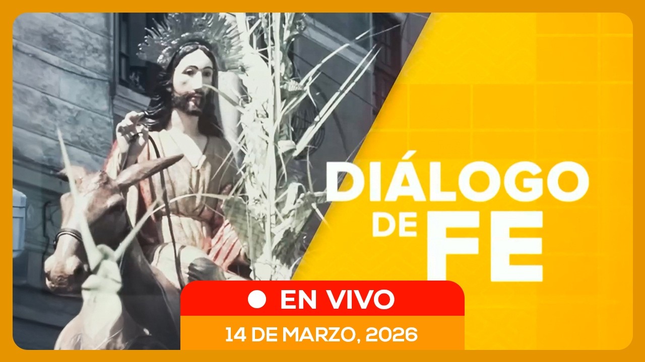 🔴 #ENVIVO | 🙏 DIÁLOGO DE FE #DIALOGOFERPP | 14/03/2026