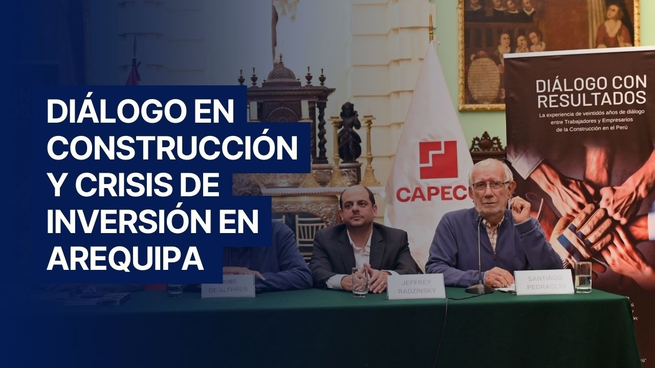 Diálogo en construcción y crisis de inversión en Arequipa | El Constructor | 04 febrero 2026 | FTCCP