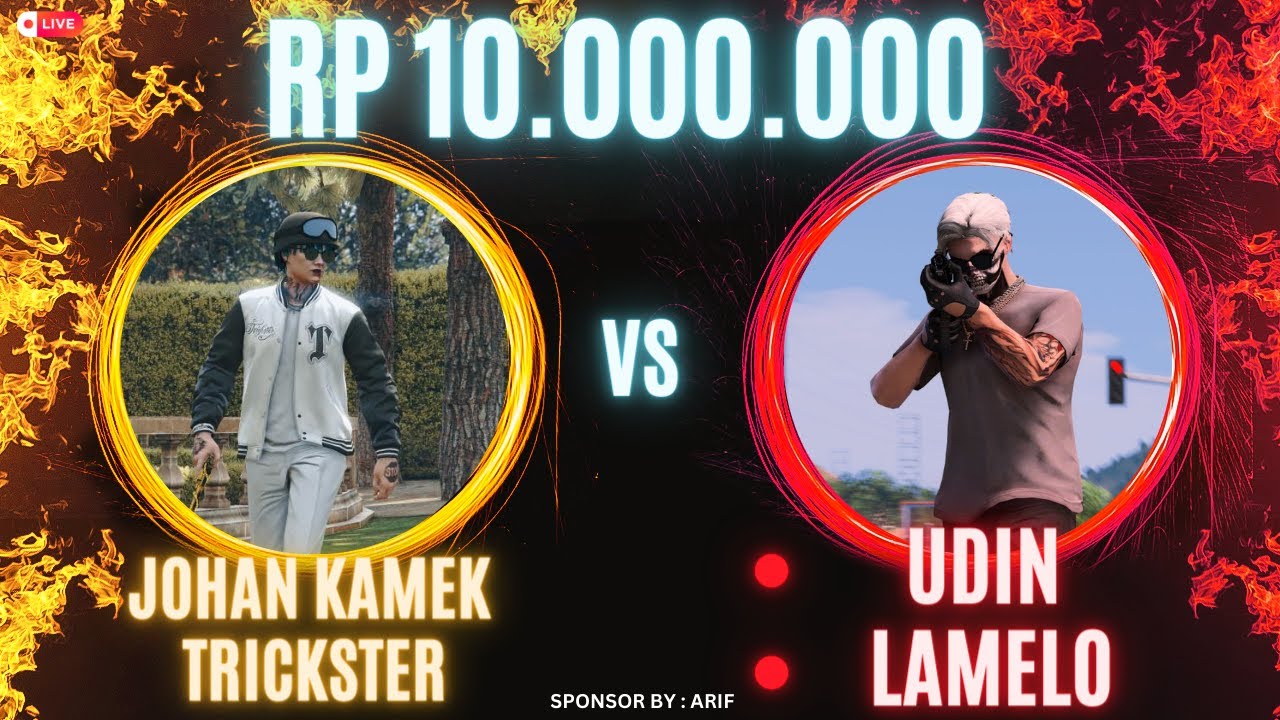 BIG MATCH JOHAN KAMEK VS UDIN LAMELO MEMPEREBUTKAN RP. 10.000.000 -GTA 5 ROLEPLAY