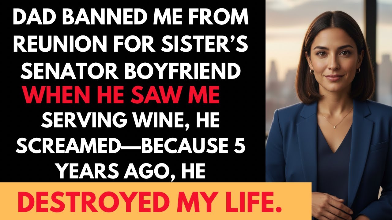 Dad Texted 'Skip The Reunion - Your Sister's Boyfriend Is A Senator' Until They saw me...