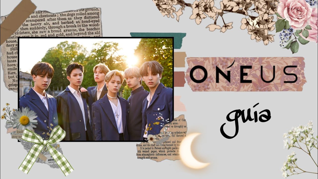 ONEUS guía | Conoce a los miembros de ONEUS | KatiuskaGT