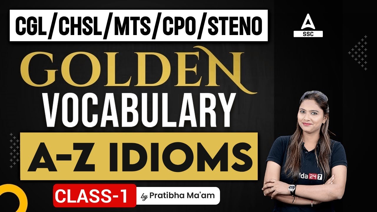 Vocabulary for SSC CGL/CHSL/CPO/MTS/Steno | Idioms for SSC CGL & CHSL | By Pratibha Mam #1