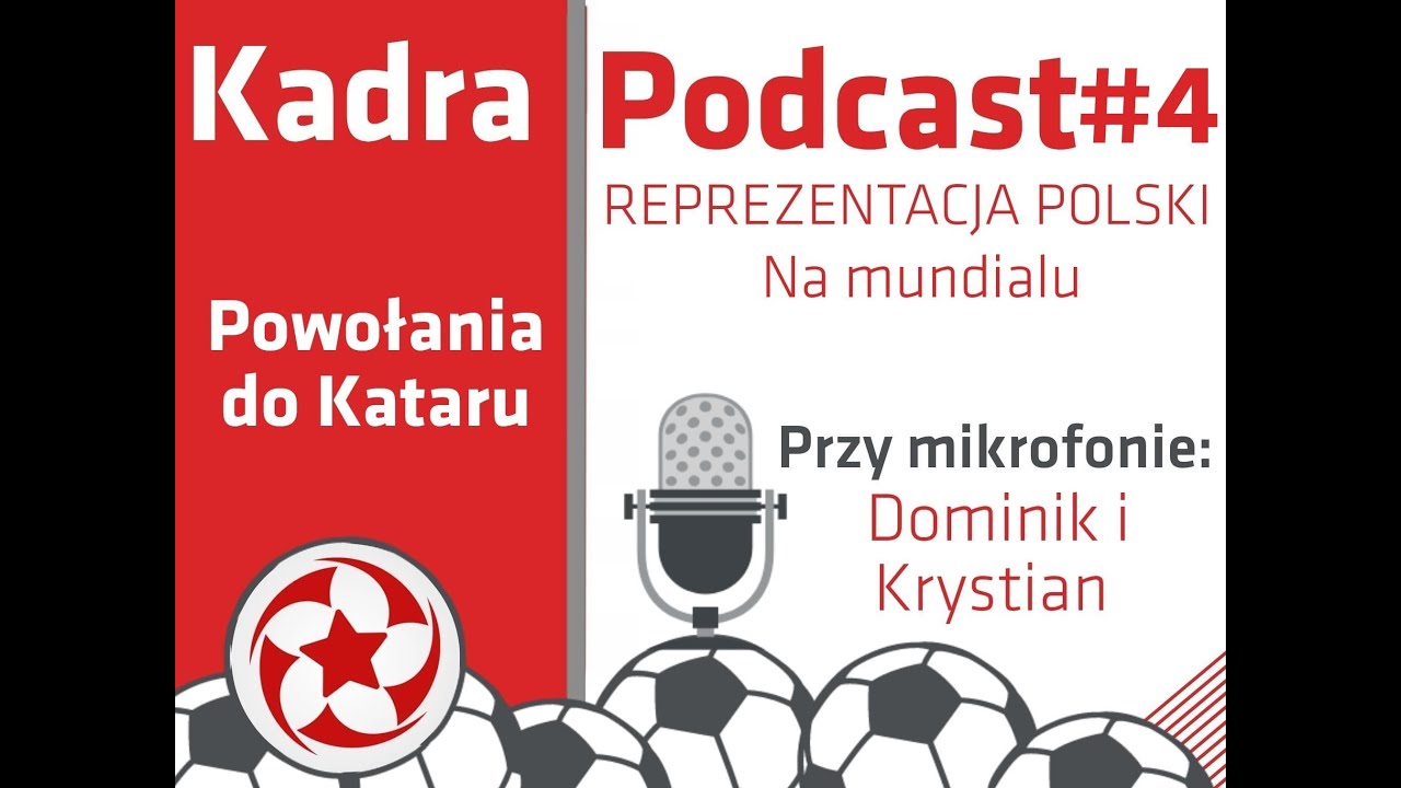 #4 Podcast Kadra - powołania Michniewicza, brak Klicha i Linettego, jest za to dw&oacute;ch Szymańskich!