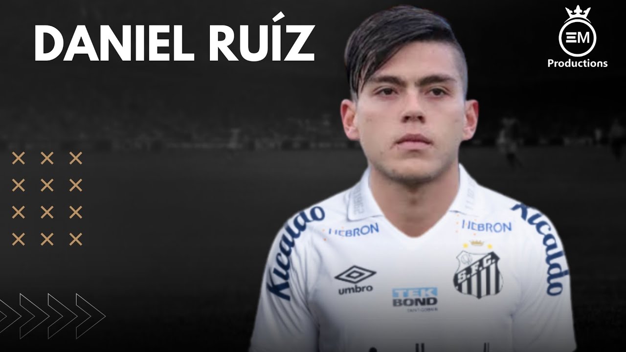 Daniel Ruíz ► Bem Vindo Ao Santos - Crazy Skills, Goals & Assists | 2023 HD