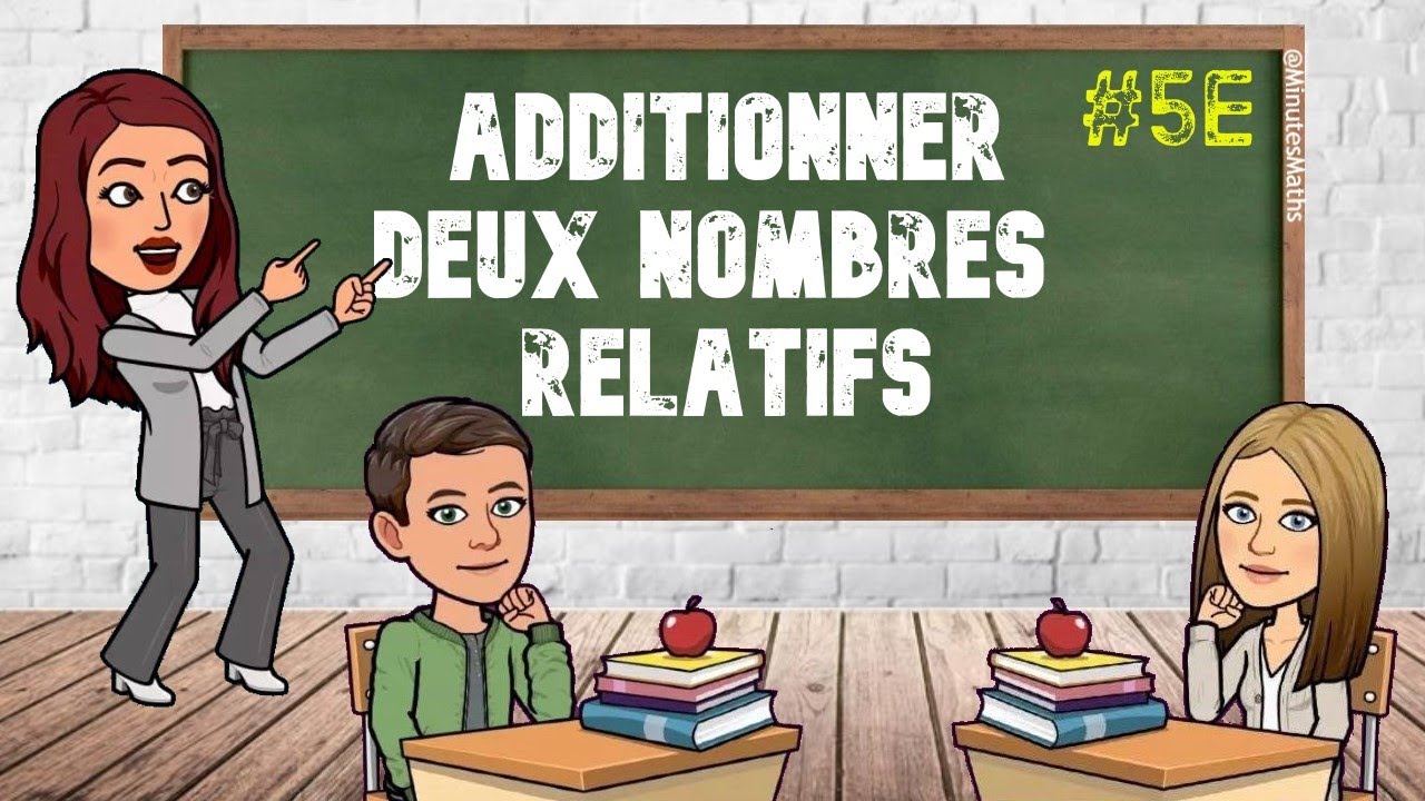 NOMBRES RELATIFS : COMMENT ADDITIONNER [LA GUERRE DES RELATIFS💥]