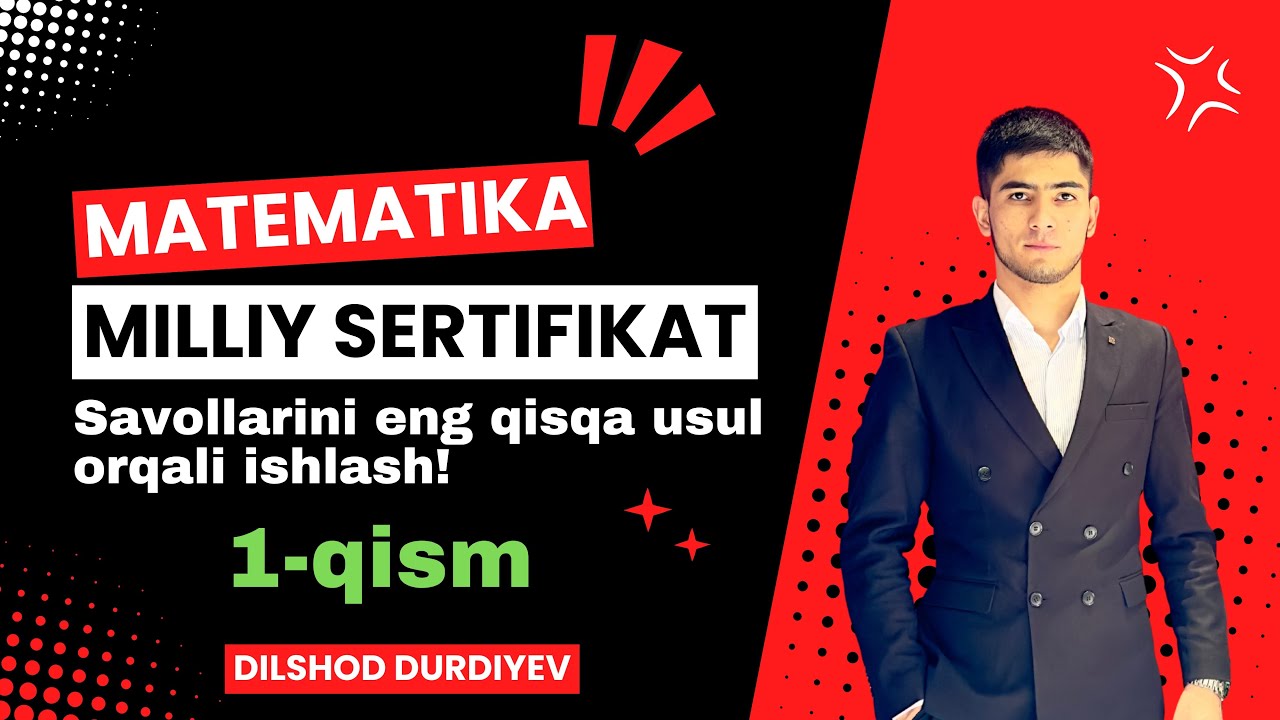 JAVOBIDAN KELISH USULLARI 1-QISM | MATEMATIKA | MILLIY SERTIFIKAT SAVOLLARINI QISQA USULDA YECHISH!