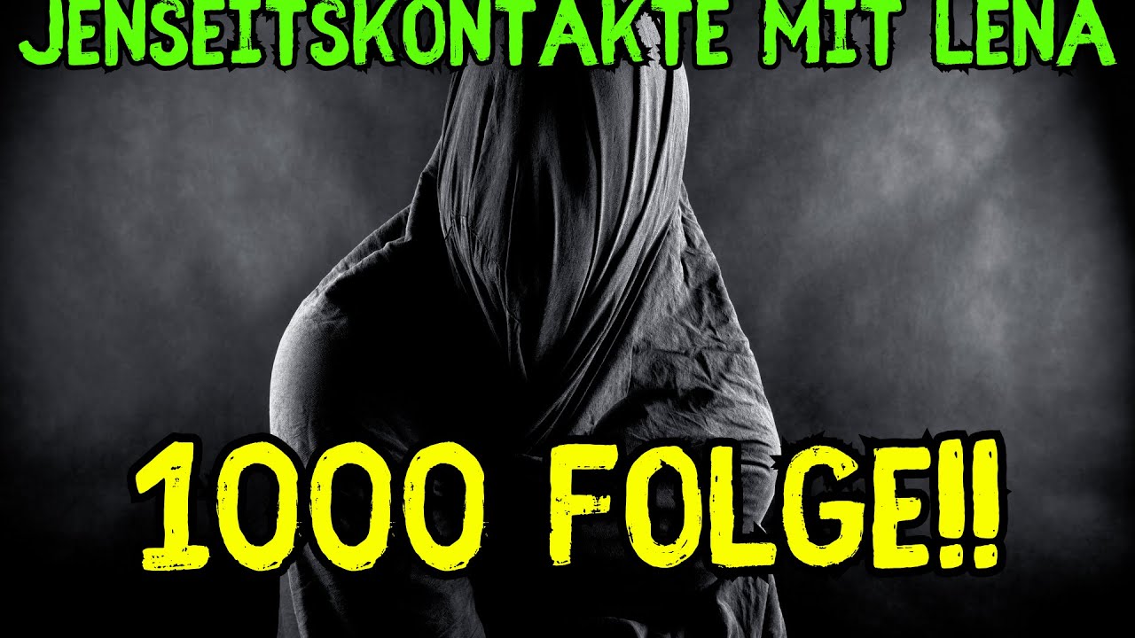 JENSEITSKONTAKTE MIT LENA | #1000 Folge!!  | (Uncut) Full HD