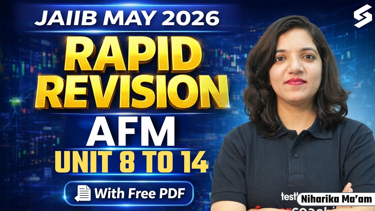 JAIIB AFM Revision 2026 | JAIIB AFM Unit 8 to 14 Preparation 2026 | JAIIB AFM by Niharika Mam