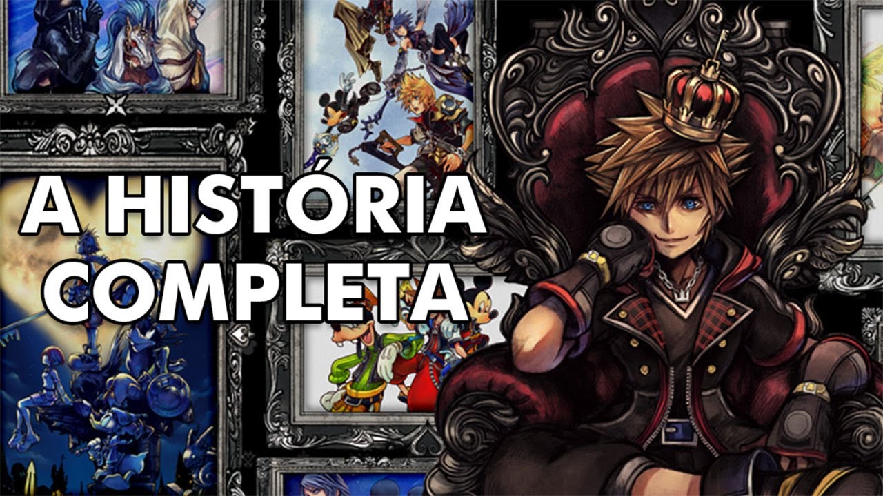 A HISTÓRIA DE KINGDOM HEARTS - A SAGA COMPLETA