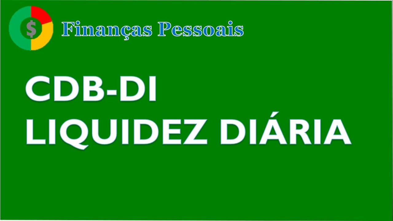 CDB-DI com liquidez diária