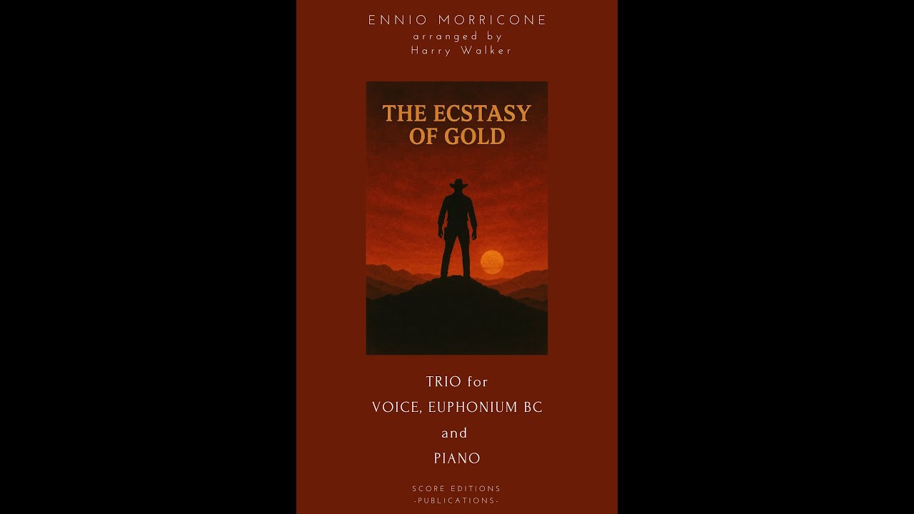The Ecstasy of Gold by Ennio Morricone for Voice, Euphonium BC and Piano (Sheet Music Download)