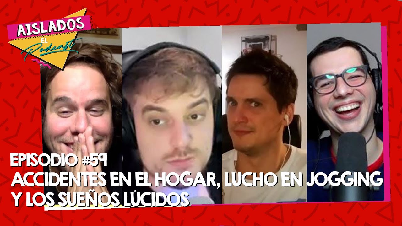 Episodio 59: Accidentes en el hogar, LUCHO en JOGGING y los sueños lúcidos