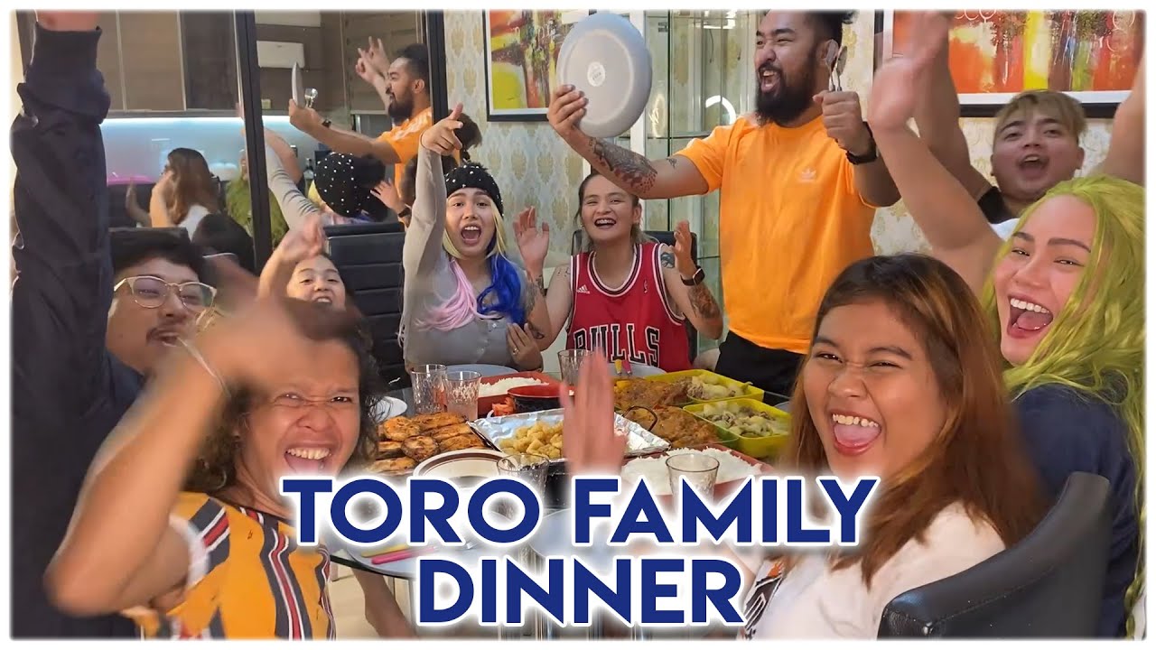 TORO FAMILY DINNER
