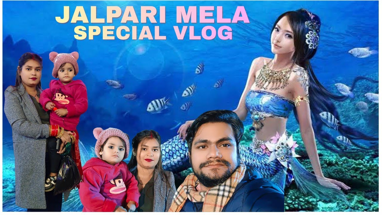 Jalpari mela special vlog 25