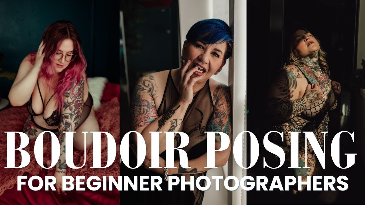 Boudoir Posing For Beginner Photographers