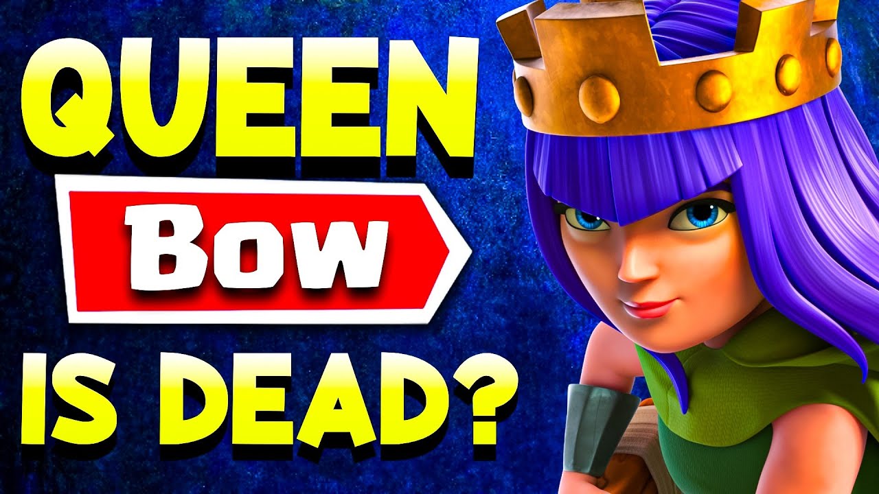 Is Queenbow OFFICIALLY Dead in Clash Royale??
