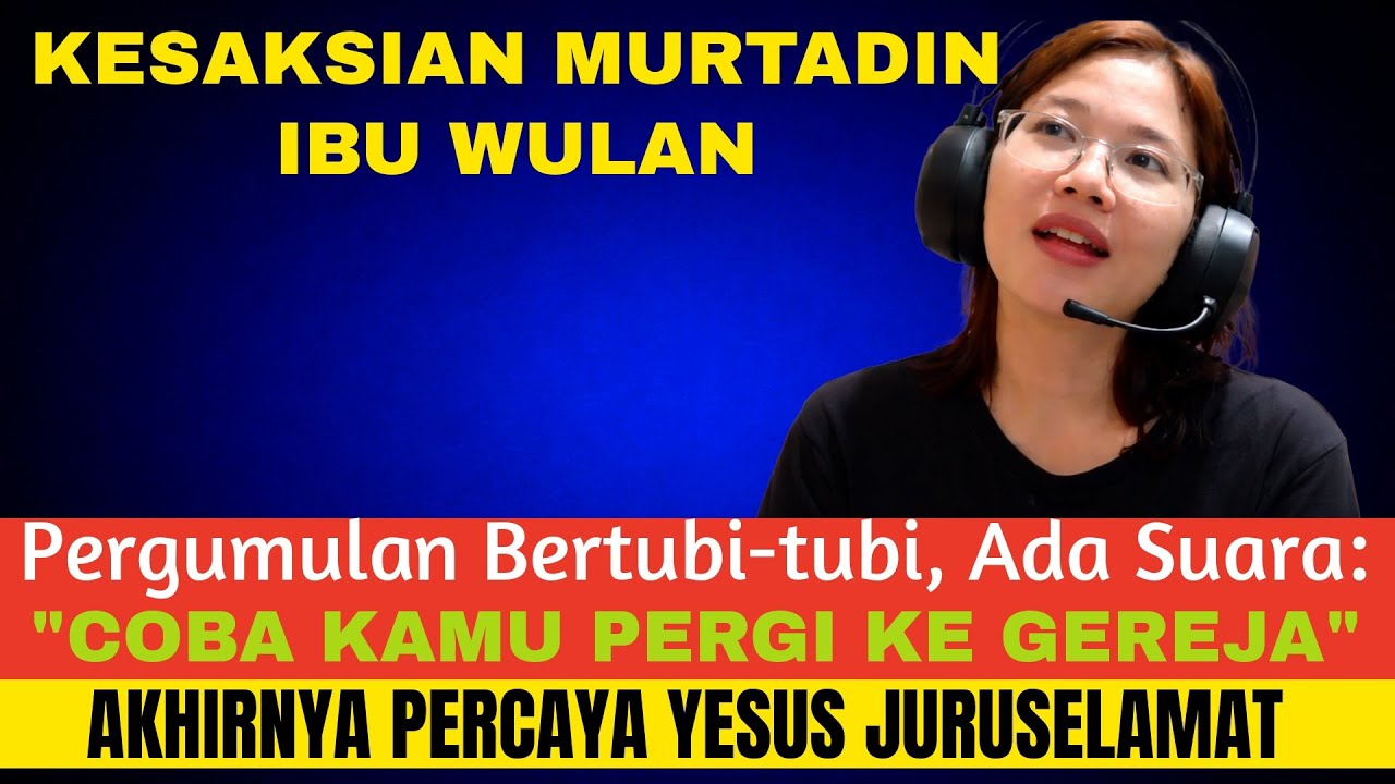 Kesaksian Murtadin || Banyaknya Ujian, Ada Suara KAMU PERGI KE GEREJA Akhirnya Ada Damai & Murtad
