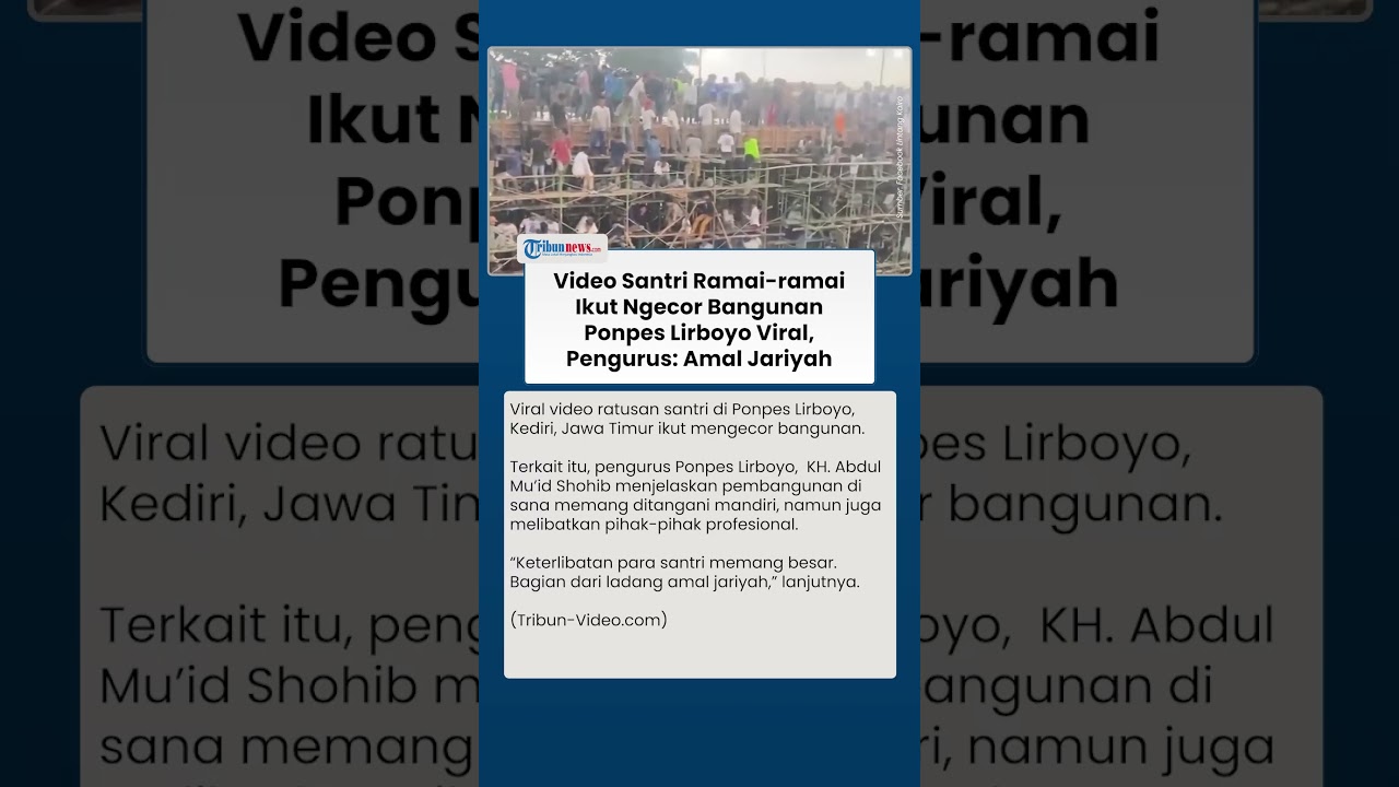 Pengurus Ponpes Lirboyo soal Viral Video Santri Ramai-ramai Ikut Ngecor: Ladang Amal Jariyah