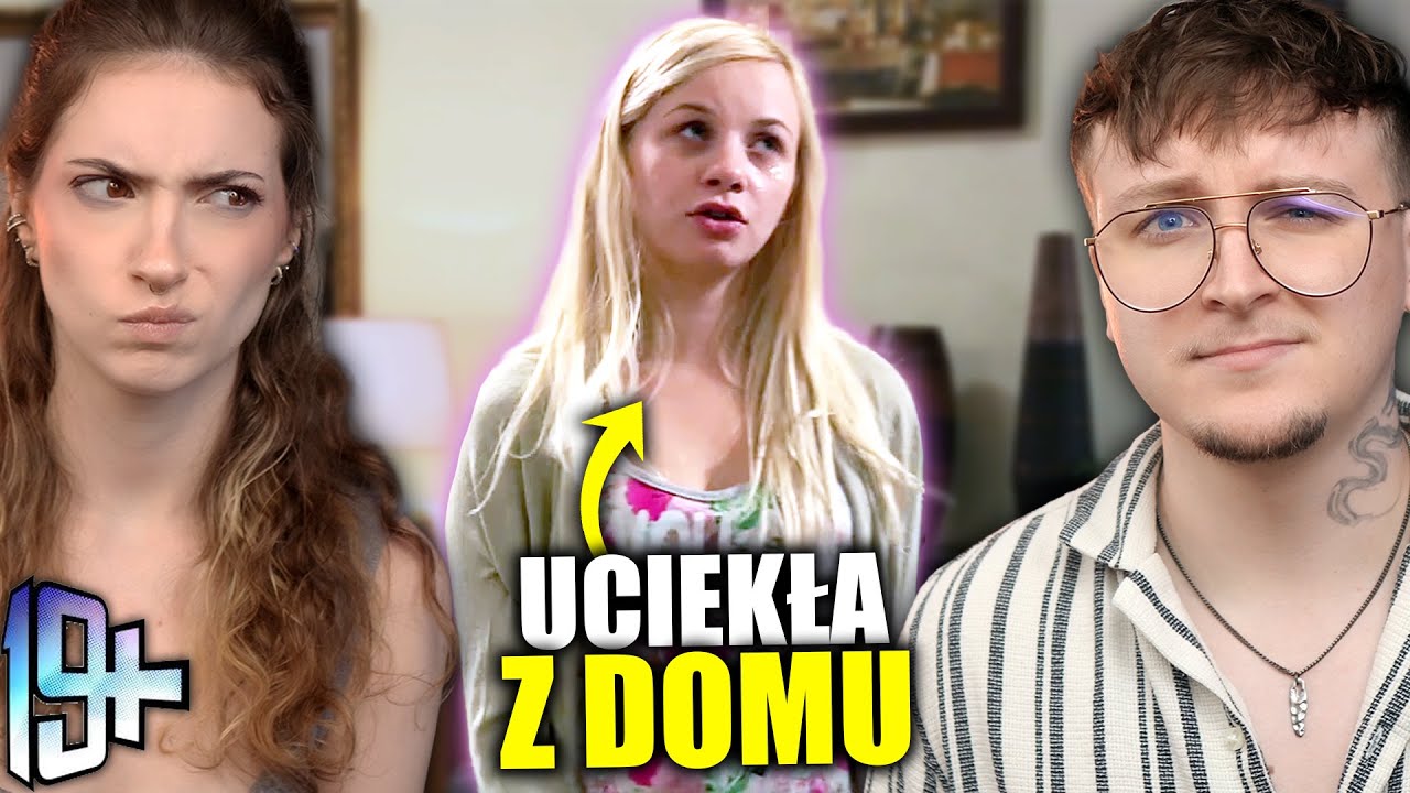 19+ - UCIEKAMY Z DOMU z JULKĄ