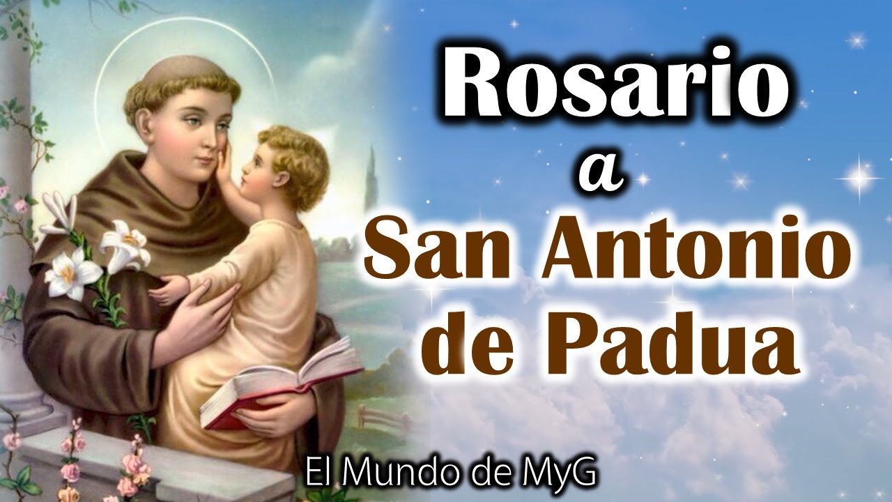 Rosario a San Antonio de Padua en su día, Trece de Junio 💖 El Mundo de MyG 💖