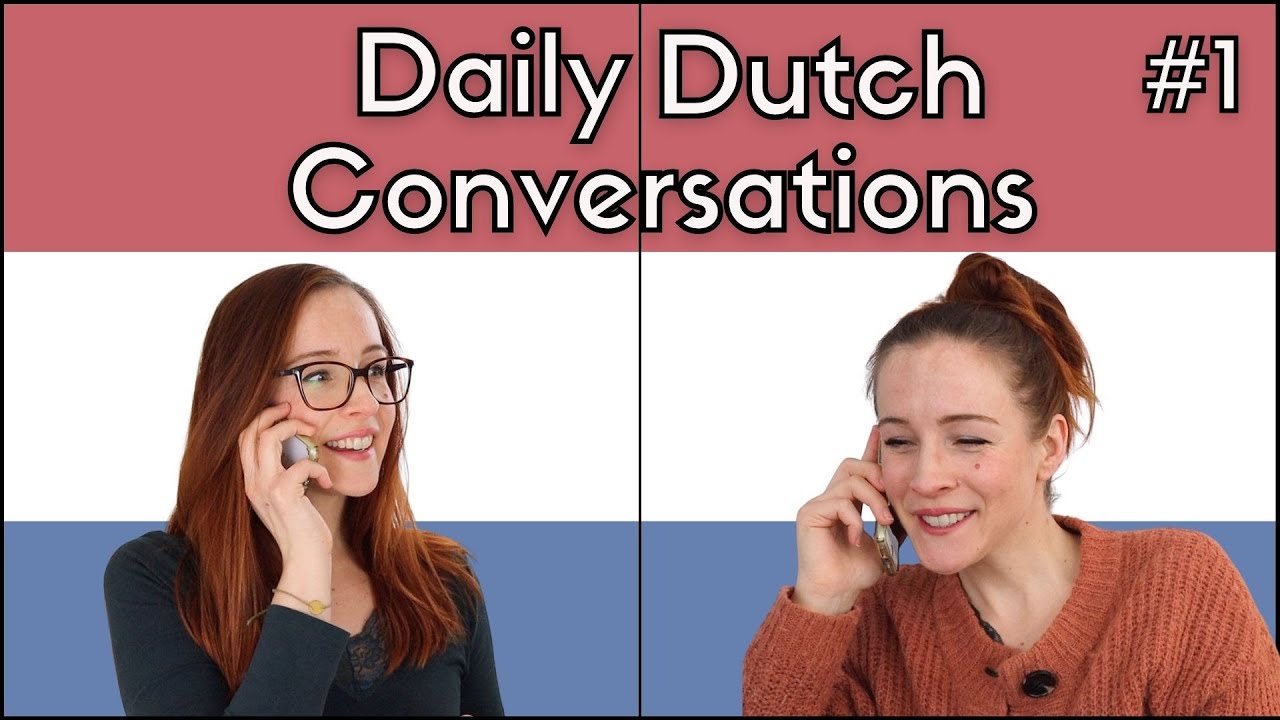Daily Dutch conversations #1 - Telling how you are, think or feel (NT2 - A1) 