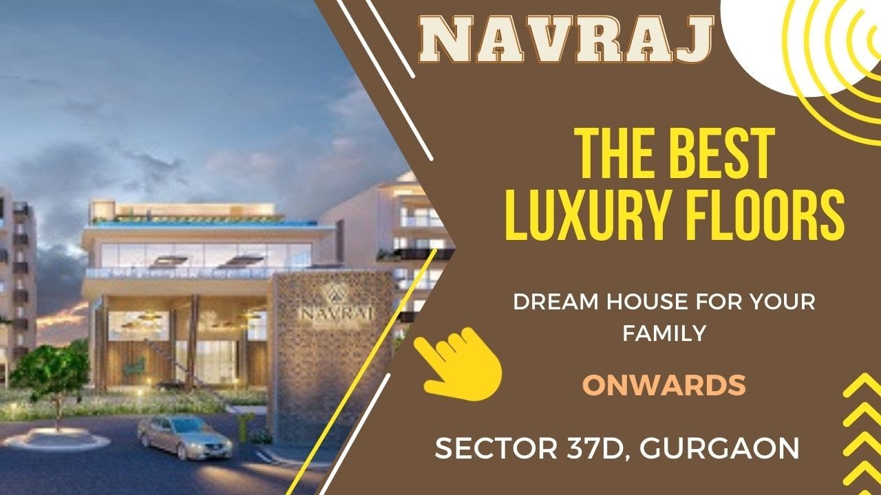 Navraj The Antalyas Luxury Low Rise Floors Sector 37D Gurgaon || Book Your  Dream Home || 9999500302