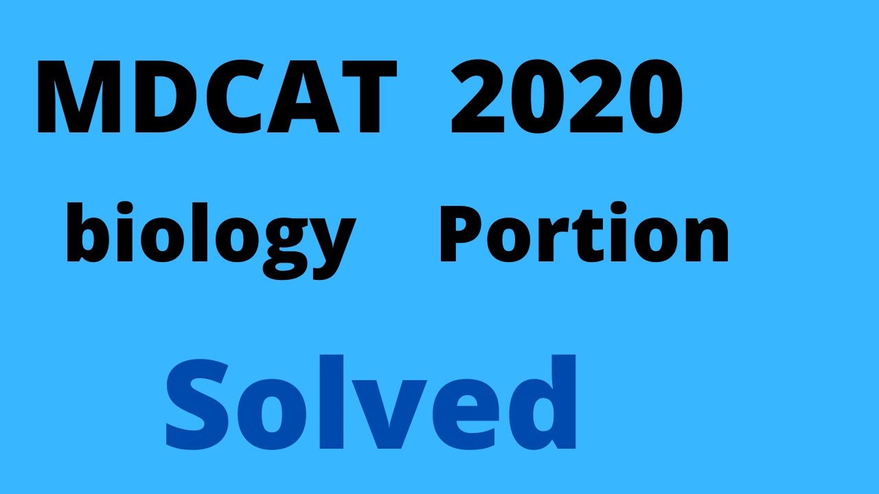 MDCAT 2020 Biology portion solved