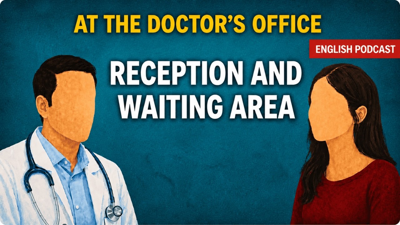Mastering Medical Reception: English Small Talk Secrets