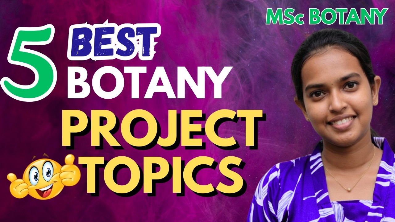 Top 5 Best MSc Botany Project Topics 2026 | Research Ideas for MSc Botany Students