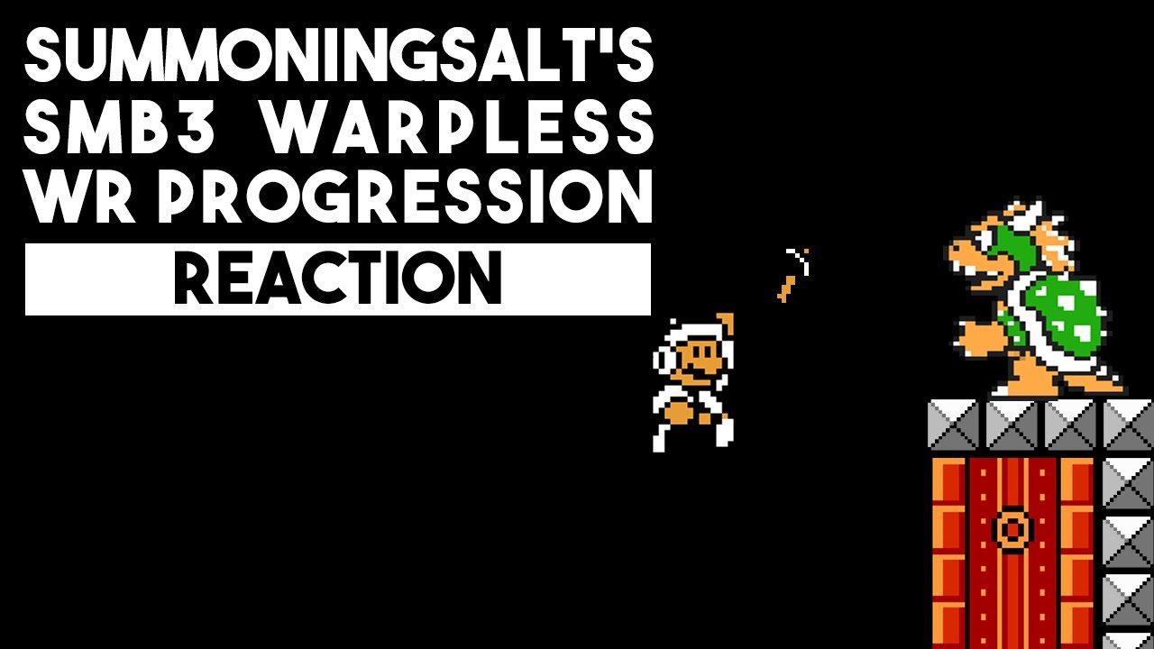 Reacting: SMB3 Warpless WR progression By Summoning Salt