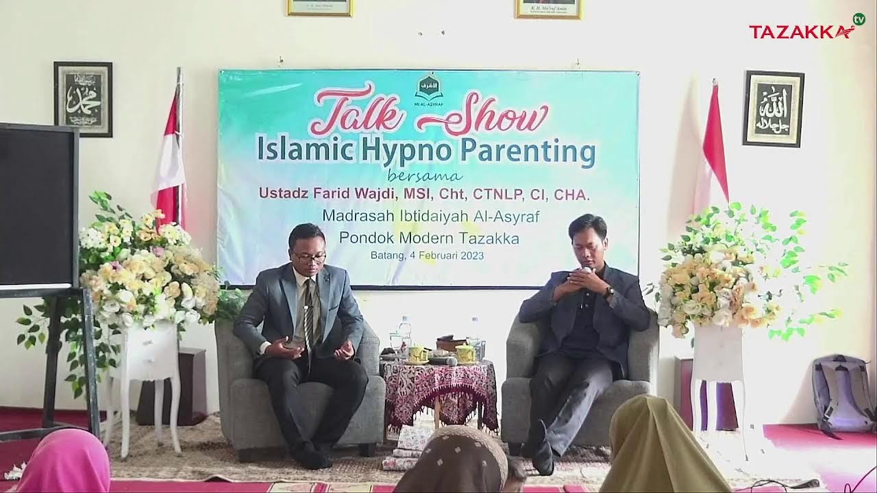 Talk Show Islamic Hypno Parenting - Madrasah Ibtidaiyah Al-Asyraf