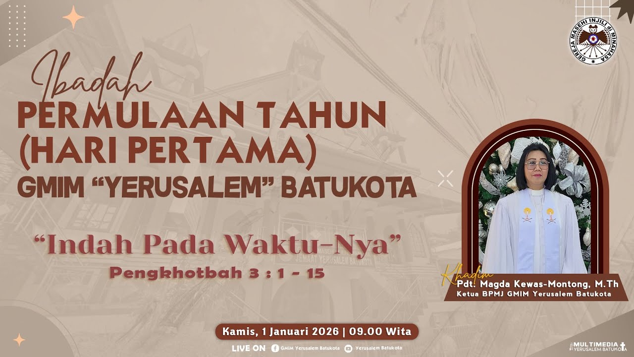 LIVE - IBADAH PERMULAAN TAHUN (HARI PERTAMA) JEMAAT GMIM YERUSALEM BATUKOTA - [01/01/2026]