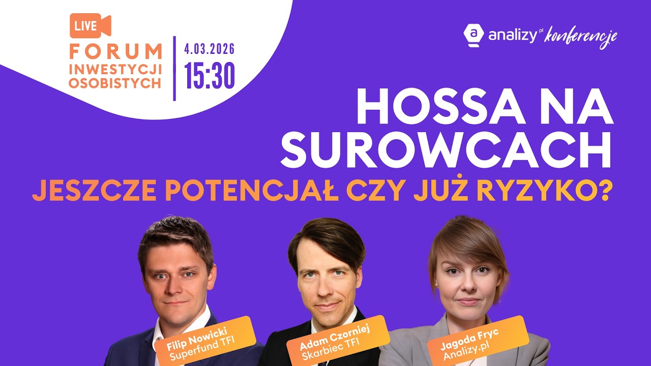 Hossa na surowcach: jeszcze potencjał czy już ryzyko?