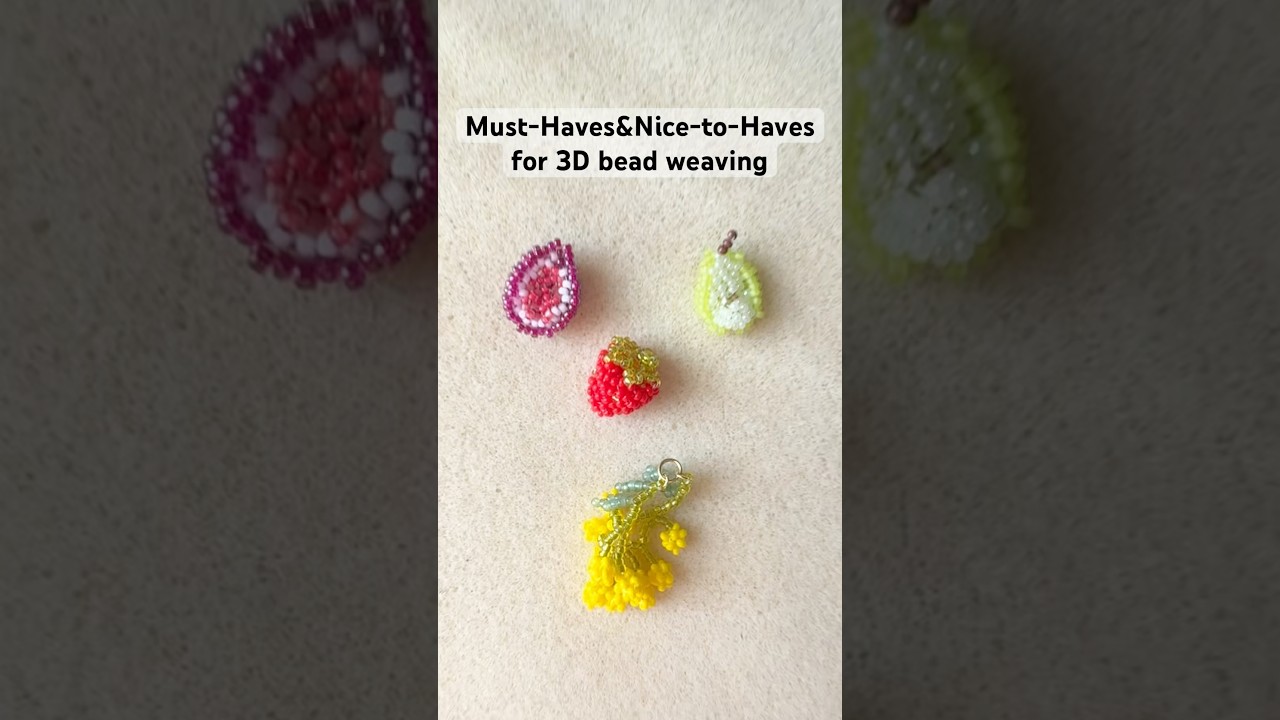 Must-Haves & Nice-to-Haves for 3D bead weaving✨ #beading #diy #beadingtutorial