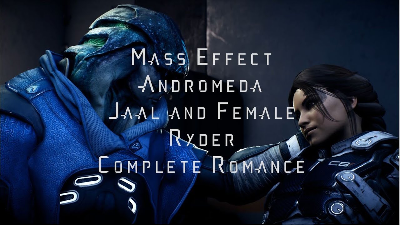Mass Effect Andromeda - Jaal and Sara Ryder Complete Romance