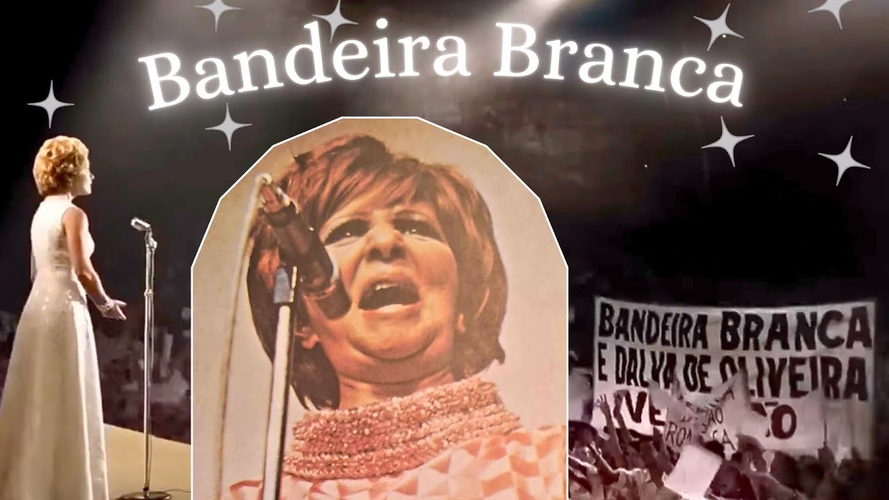 Bandeira Branca - 1970 (Dalva de Oliveira) 🏳️‍