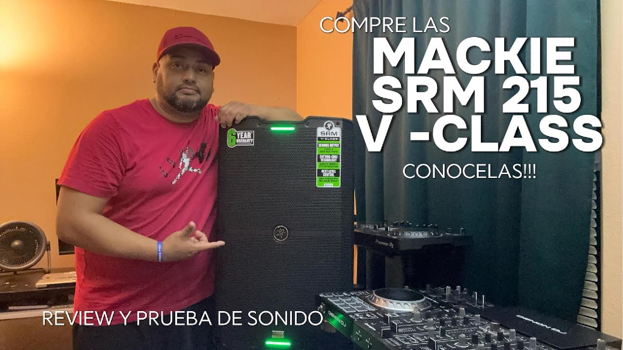 COMPRE LAS MACKIE SRM 215 V CLASS 2,000 WATTS - REVISION Y  PRUEBA DE SONIDO EN VIVO - LA REYNA