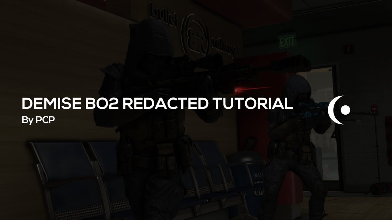 BO2 Redacted Tutorial