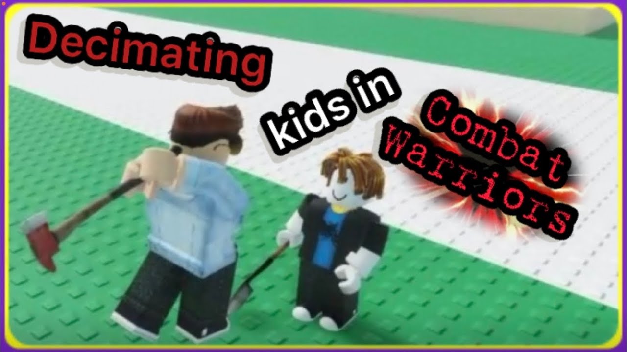 Mobile player decimates kids in Combat Warriors