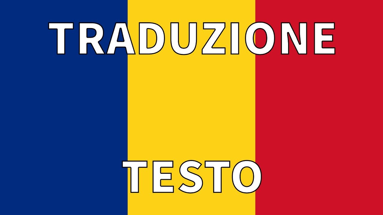 Inno ROMANIA TRADUZIONE + TESTO Italiano - Deșteaptă te, Române!