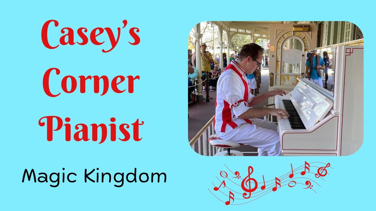 Casey’s Corner Pianist Grayson - Magic Kingdom January 2025