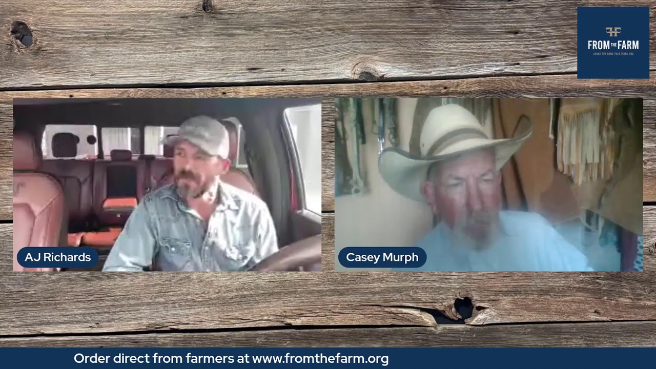 From The Farm with Rancher Casey Murph